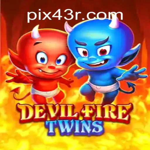 Discover the Thrilling World of DevilFireTwins on the 43R.COM Platform-Oficial Slots Brasil #1