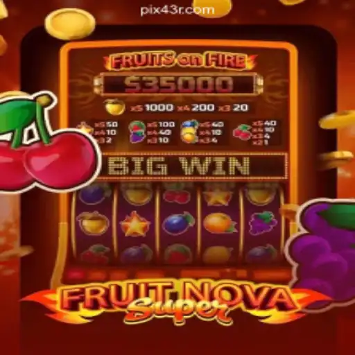 Discover FruitNovaSuper: The Premier Slot Game on 43R.COM Platform-Oficial Slots Brasil #1