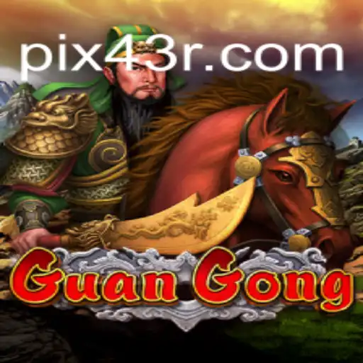 GuanGong: The Premier Slot Game on 43R.COM Platform - Oficial Slots Brasil #1
