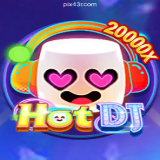 Exploring HotDJ: The Thrilling New Slot Game on 43R.COM