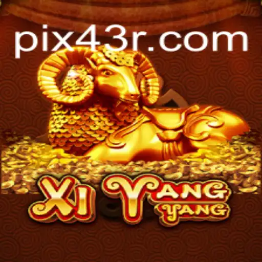 Discover the Excitement of XiYangYang on 43R.COM - The Premier Slots Platform in Brazil